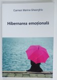 HIBERNAREA EMOTIONALA de CARMEN MARINA GHEORGHIU , 2023