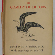 THE COMEDY OF ERRORS by WILLIAM SHAKESPEARE , with engravings by ERIC GILL , edited by M. R. RILEY , 1934