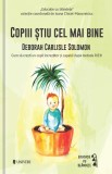 Copiii stiu cel mai bine - Deborah Carlisle Solomon - Editura Univers