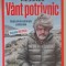 VANT POTRIVNIC , DESPRE CUM SA CRESTI IN LUPTA CU OBSTACOLELE de REINHOLD MESSNER , 2025