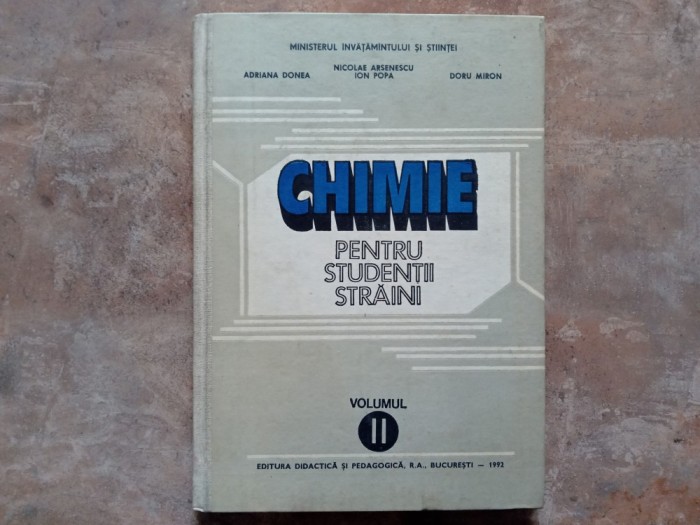 CHIMIE PENTRU STUDENTI STRAINI , volumul 2 1992