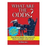 What Are the Odds?: The Real Rules of Change That Govern Our Lives