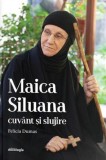 Maica Siluana - cuv&acirc;nt și slujire