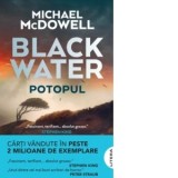 Blackwater I: Potopul - Michael McDowell