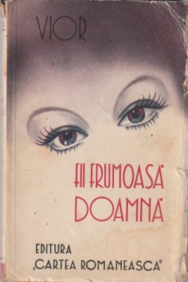 R. VIOR - FII FRUMOASA DOAMNA ( 1938 ) foto