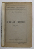CERCETARI FILOSOFICE , ED. a - II - a de IOAN PETROVICI , 1926 *COTOR REFACUT