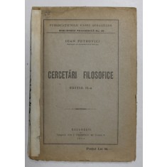 CERCETARI FILOSOFICE , ED. a - II - a de IOAN PETROVICI , 1926