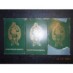 AL. I. AMZULESCU - BALADE POPULARE ROMANESTI 3 volume (1964, editie cartonata)