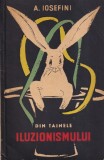A. Iosefini - Din tainele iluzionismului