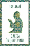 Cartea intelepciunii - Ibn Arabi