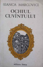 OCHIUL CUVANTULUI. POEZII (CU DEDICATIA AUTORULUI CATRE PICTORUL VAL GHEORGHIU)-BIANCA MARCOVICI-252909