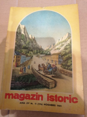 Magazin Istoric - Anul XV, Nr. 11 ( 176 ) Noiembrie 1981 foto