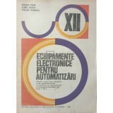 Sergiu Calin - Echipamente electronice pentru automatizari (Editia: 1981)
