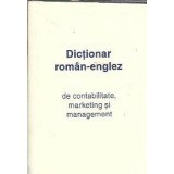 Dictionar roman-englez de contabilitate, marketing si management