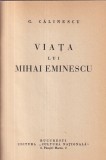 G. Calinescu - Viata lui Mihai Eminescu (1932)