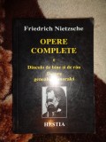 Friedrich Nietzsche - Opere complete volumul.6 Dincolo de bine si de rau. Despre genealogia moralei / 351 pagini