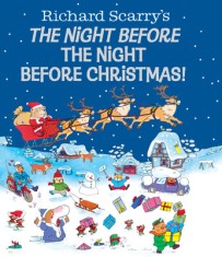 The Night Before the Night Before Christmas! (Richard Scarry)