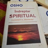 Indreptar spiritual. Comentarii la Desiderata - Osho