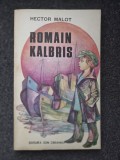 ROMAIN KALBRIS - Hector Malot