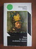 Alexandru Dutu - Eseu in istoria modelelor umane (1972, editie cartonata)
