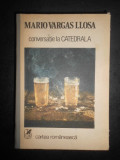 Mario Vargas Llosa - Conversatie la catedrala (1988, editie cartonata)