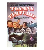 Louis Bromfield - Toamna timpurie - 119310
