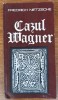 Pachet Nietzsche: Cazul Wagner și Dincolo de Bine și de Rău - Filosofie