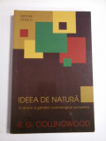 IDEEA DE NATURA - R. G. COLLINGWOOD