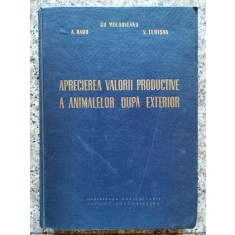 Aprecierea Valorii Productive A Animalelor Dupa Exterior - Gh. Moldoveanu , B834