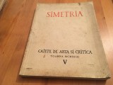 Cumpara ieftin G.M. CANTACUZINO,SIMETRIA CAIETE DE ARTA ȘI CRITICA NR.V 1943CU NUMEROASE DESENE