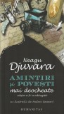 Cumpara ieftin Amintiri Si Povesti Mai Deocheate, Neagu Djuvara - Editura Humanitas