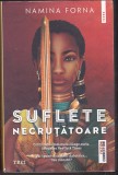 bnk ant Namina Forna - Suflete necrutatoare ( SF &amp; Fantasy)