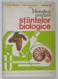METODICA PREDARII STIINTELOR BIOLOGICE de MARIA CIURCHEA ... IORDACHE ION , 1983