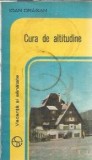Cura de altitudine - Ioan Dragan