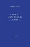 L&#039; Homme sans monde | Gunther Anders