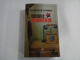 CULISELE SECURITATII - POMPILIU COMSA