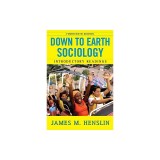 Down to Earth Sociology: Introductory Readings