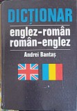 DICTIONAR ENGLEZ - ROMAN, ROMAN - ENGLEZ (32.000 CUVINTE)-ANDREI BANTAS-253365