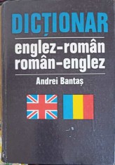 DICTIONAR ENGLEZ - ROMAN, ROMAN - ENGLEZ (32.000 CUVINTE)-ANDREI BANTAS-253365