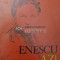 Enescu azi. Premise la redimensionarea personalitatii si operei - 1981 - Viorel Cosma ($S156)