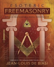 Esoteric Freemasonry: Rituals &amp;amp; Practices for a Deeper Understanding foto