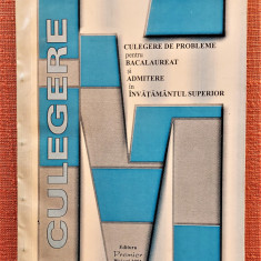 Culegere de probleme de matematica bac si admitere in invatamantul superior