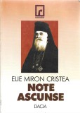C9468N Note ascunse, &icirc;nsemnări personale (1895-1937) de Elie Miron Cristea, Patriarhul Rom&acirc;niei, 1999, Cluj-Napoca