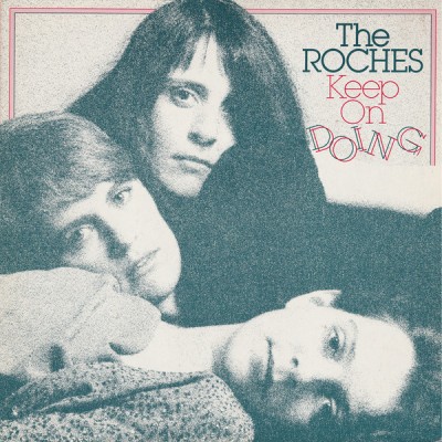Vinil The Roches &amp;lrm;&amp;ndash; Keep On Doing (EX) foto
