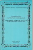 PREOT SEVER NEGRESCU - ECOURI BIZANTINE IN LITERATURA ROMANA VECHE