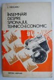 Cumpara ieftin Insemnari despre spionajul tehnico-economic &ndash; I. Mocanu, carte anticariat
