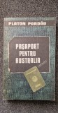 PASAPORT PENTRU AUSTRALIA - Platon Pardau