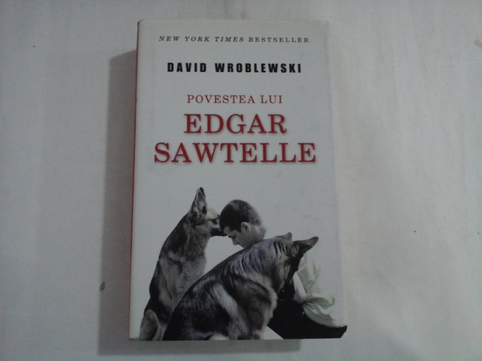 POVESTEA LUI EDGAR SAWTELLE - DAVID WROBLEWSKI