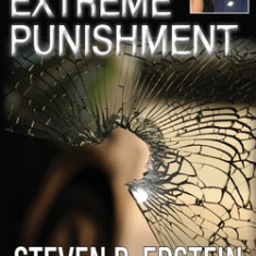 Extreme Punishment: The Chilling True Story of Acclaimed Law Professor Dan Markel's Murder