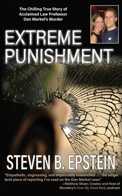 Extreme Punishment: The Chilling True Story of Acclaimed Law Professor Dan Markel&amp;#039;s Murder foto